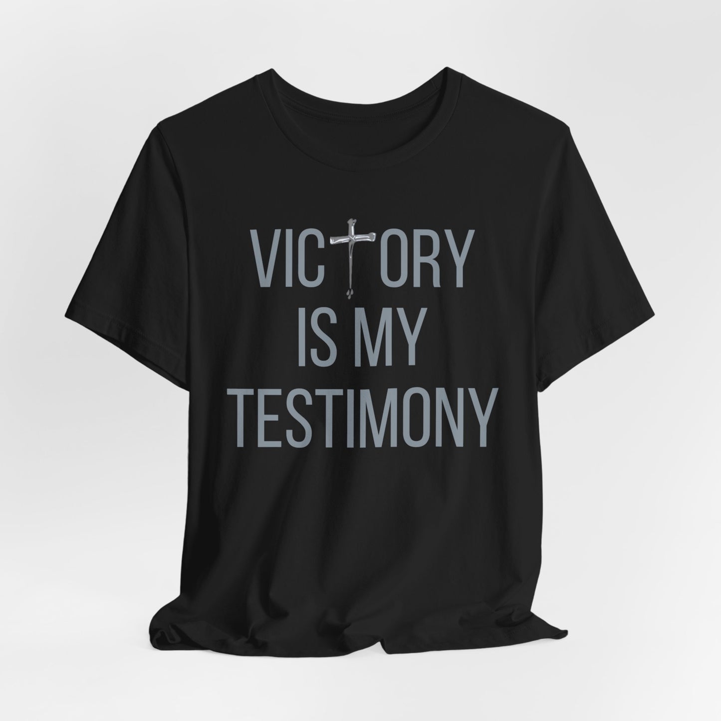 VICTORY IS MY TESTIMONY Unisex T Shirt