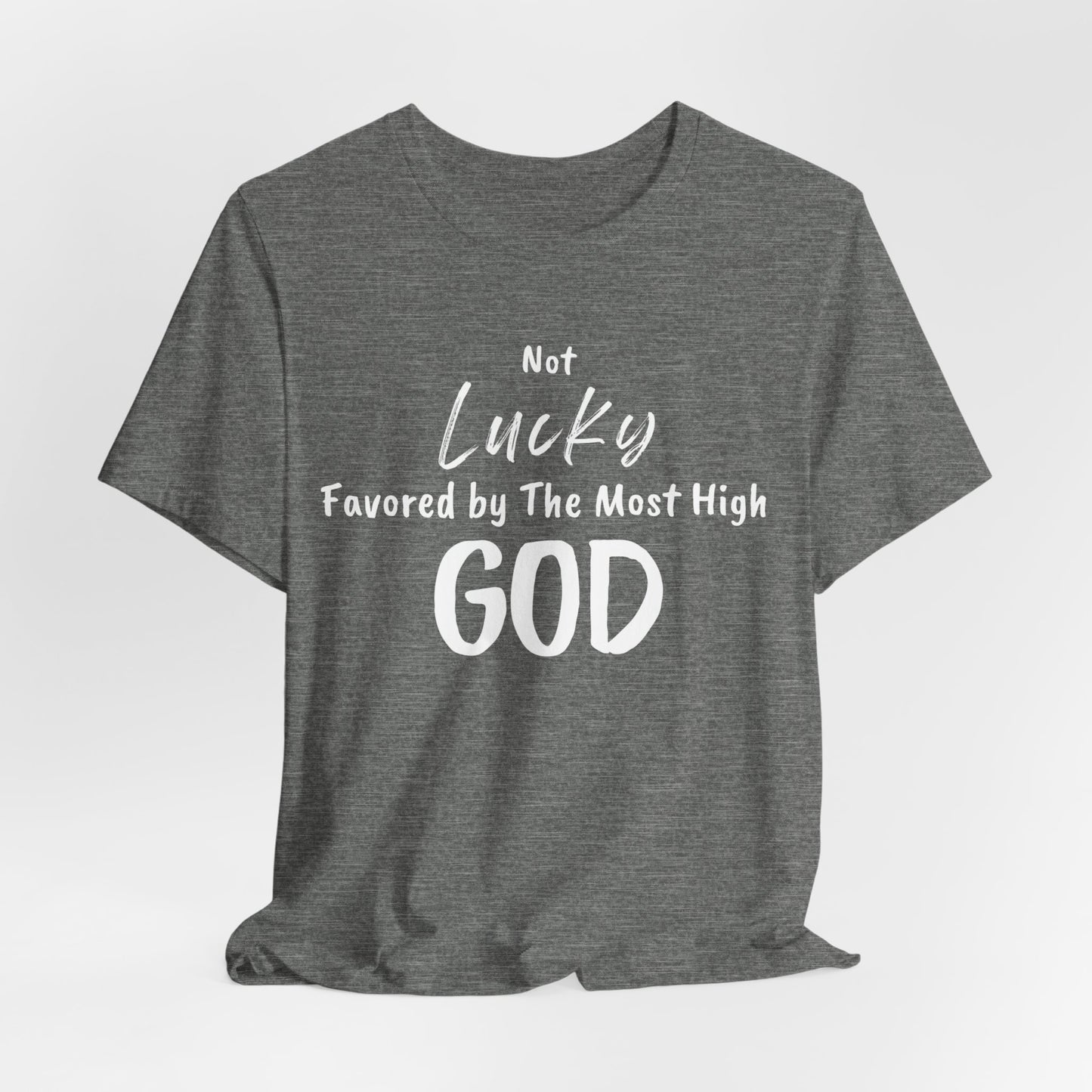 Favored By The Most High God Unisex T-shirt