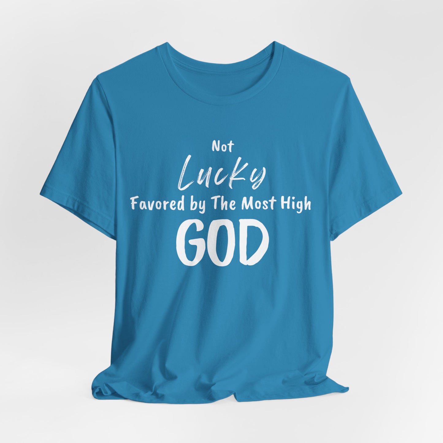 Favored By The Most High God Unisex T-shirt