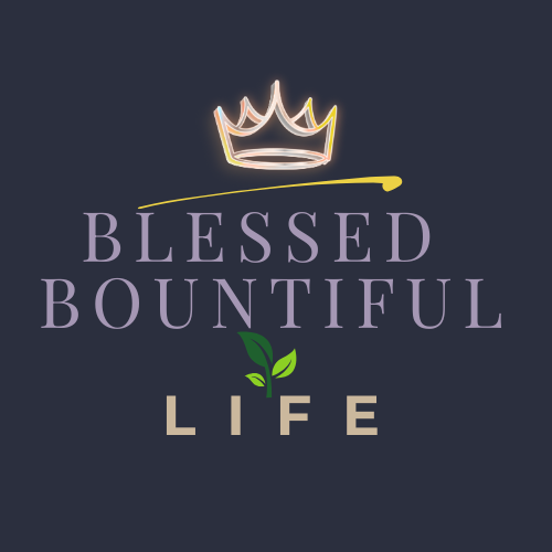 Blessed Bountiful Life